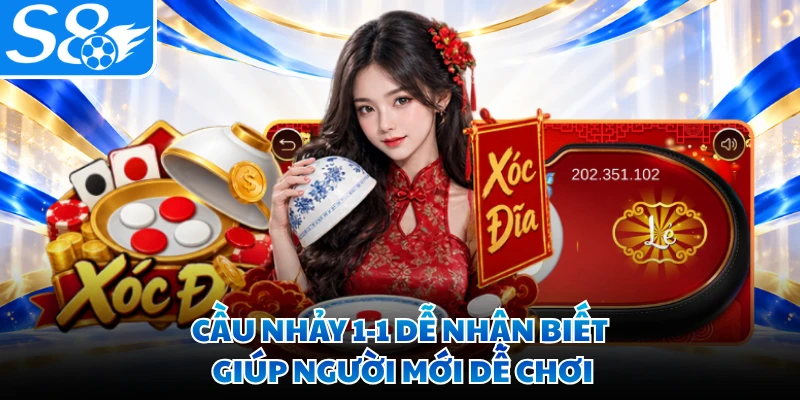 Cầu nhảy 1-1 dễ nhận biết giúp người mới dễ chơi