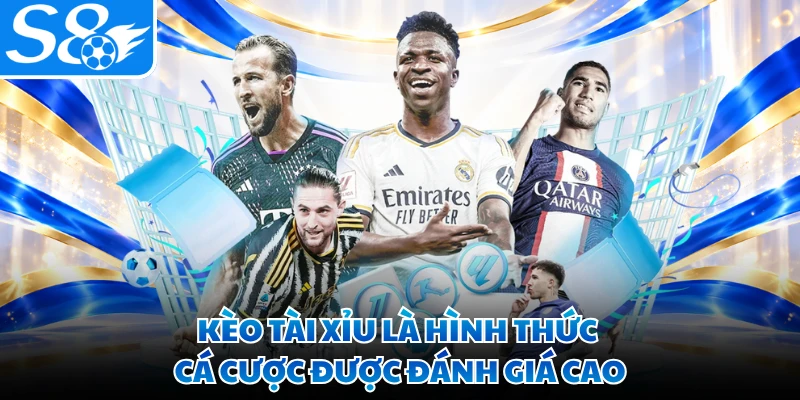 Kèo Tài Xỉu là hình thức cá cược được đánh giá cao